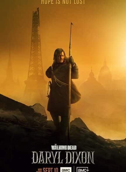 The Walking Dead: Daryl Dixon | مردگان متحرک: دریل دیکسون